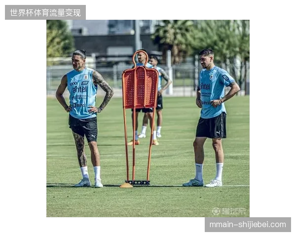 巴尔韦德的远射将是乌拉圭队攻破密集防守体系的核心战术变量